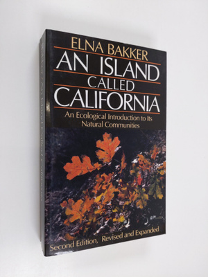 Elna S. Bakker : An island called California : an ecologi...