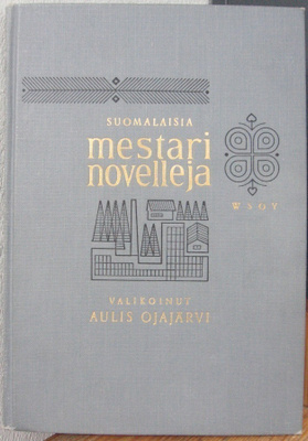 Aulis Ojajärvi (t.): Suomalaisia mestarinovelleja