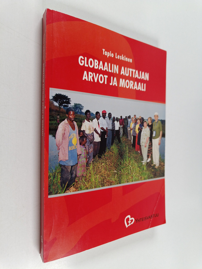Tapio Leskinen : Globaalin auttajan arvot ja moraali - tu...