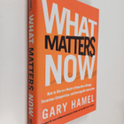 Gary Hamel : What matters now : how to win in a world of ... - pikkukuva 1
