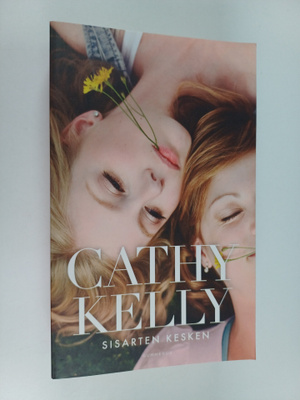 Cathy Kelly : Sisarten kesken