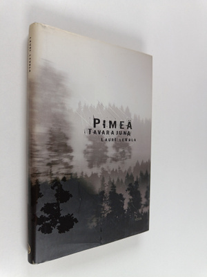 Lauri Levola : Pimeä tavarajuna : novelleja (signeerattu,...