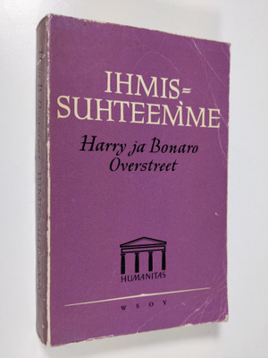 Harry Overstreet : Ihmissuhteemme