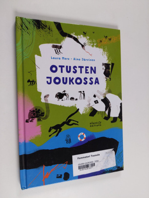 Aino Järvinen ym. : Otusten joukossa