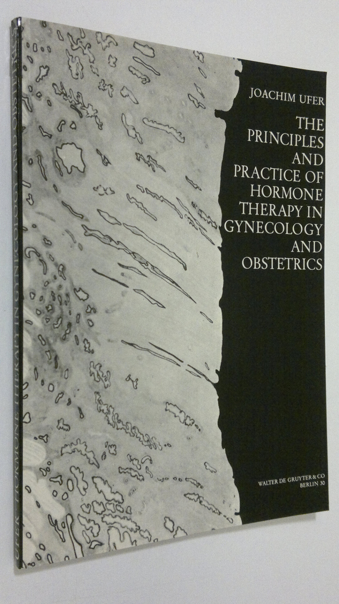 Joachim Ufer : The principles and practice of hormone the...