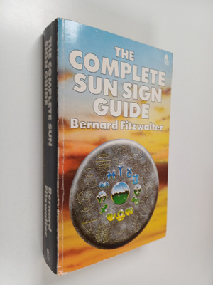 Bernard Fitzwalter : The Complete Sun Sign Guide