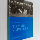 Jyri Paulaharju : Tiemme varrelta : kuvia vuosikymmenien ... - pikkukuva 1
