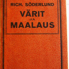 Rich.Söderlund VÄRIT JA MAALAUS - pikkukuva 1