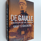 Knut Ståhlberg : De Gaulle : generalen som var Frankrike - pikkukuva 1