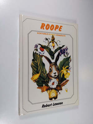 Robert Lawson : Roope : Kertomus kanin hännästä