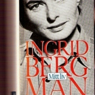 Ingrid Bergman: Mitt liv (illustrerad biografi) - pikkukuva 1