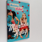 Martina Haag : Underbar och älskad av alla - pikkukuva 1