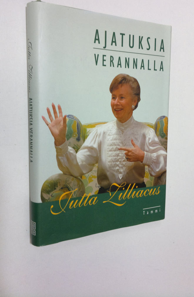 Jutta Zilliacus : Ajatuksia verannalla