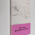 Robert Musil : Kolme naista - pikkukuva 1