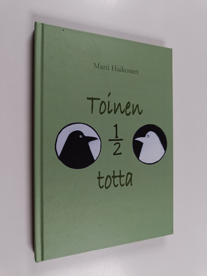 Matti Haikonen : Toinen 1/2 totta