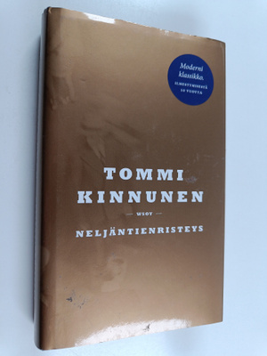 Tommi Kinnunen : Neljäntienristeys (juhlapainos)