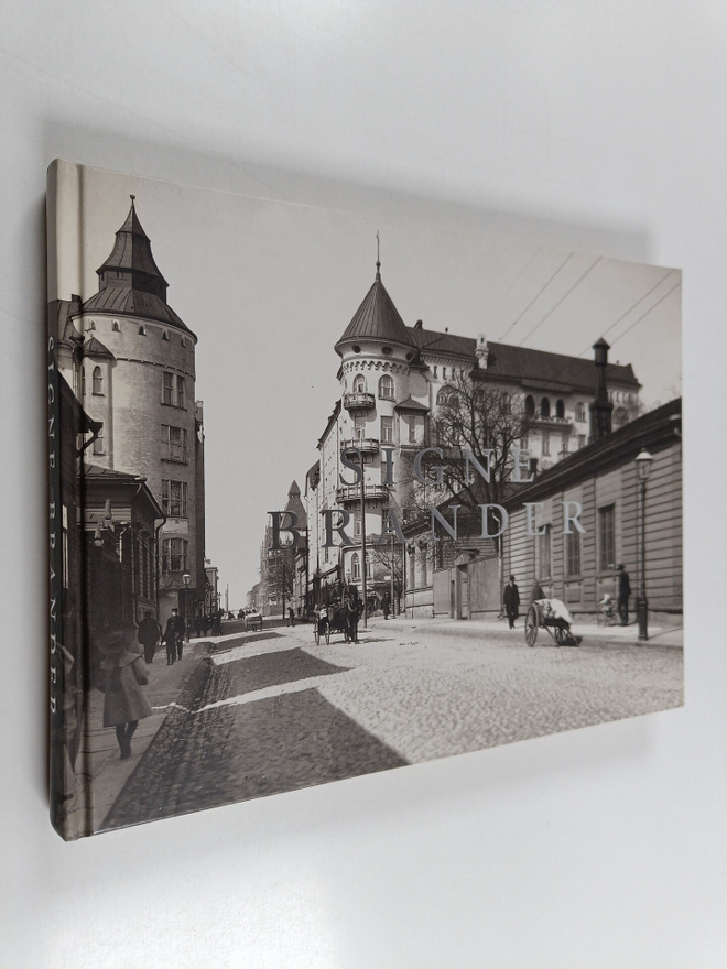 Riitta Pakarinen ym. : Signe Brander 1869-1942 : Helsingi...
