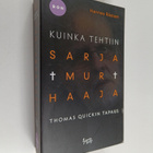 Hannes Råstam : Kuinka tehtiin sarjamurhaaja : Thomas Qui... - pikkukuva 1