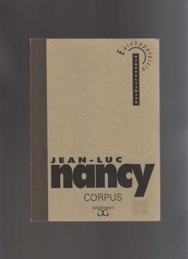 Nancy, Jean-Luc: Corpus, Gaudeamus 1996. nid., K3 +