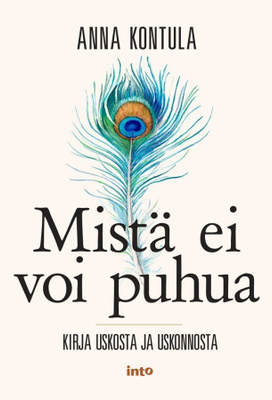 Anna Kontula: Mistä ei voi puhua