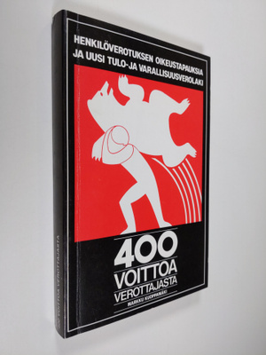 Markku (toim.) Kuoppamäki : 400 voittoa verottajasta ja u...