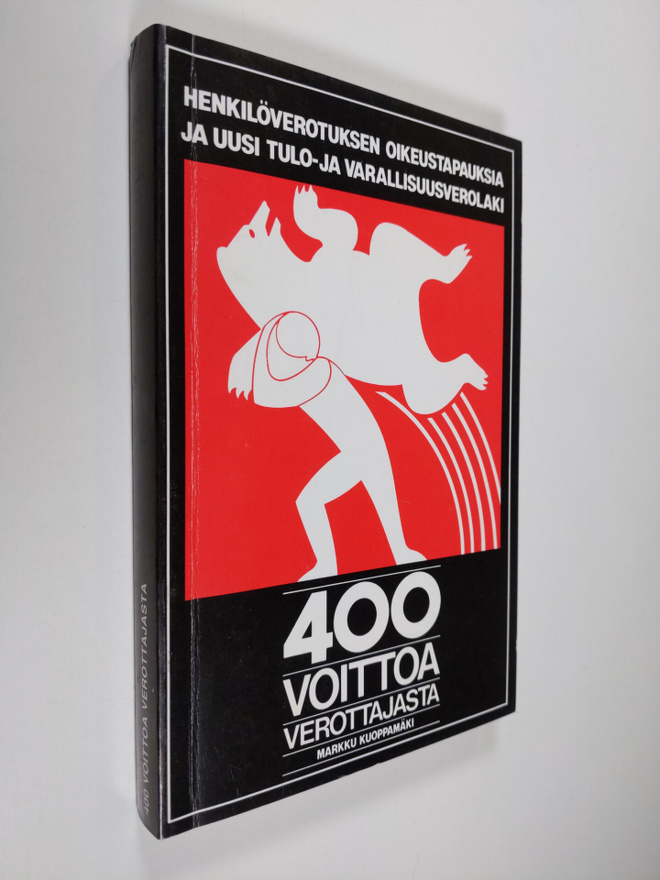 Markku (toim.) Kuoppamäki : 400 voittoa verottajasta ja u...