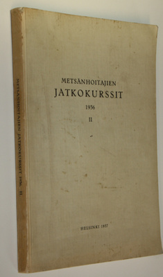 Metsänhoitajien jatkokurssit 1936 II