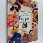 Alicia Merrett : Die schönsten Puppen selbst gemacht - da... - pikkukuva 1