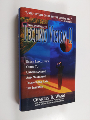 Charles B. Wang : Techno Vision Two