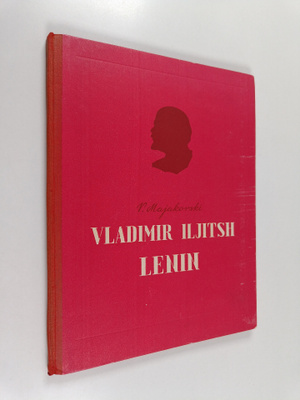 Vladimir Majakovski : Vladimir Iljits Lenin