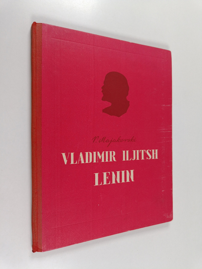 Vladimir Majakovski : Vladimir Iljits Lenin
