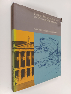 Finnish-American academic and professional exchanges : an...
