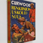 James Oliver Curwood : Henkipaton uskollisuus - pikkukuva 1