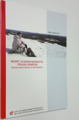Reetta Leppälä : Nuoret ja kirkon nuorisotyö : nuorten us...