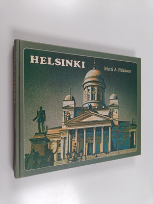 Matti A. Pitkänen : Helsinki