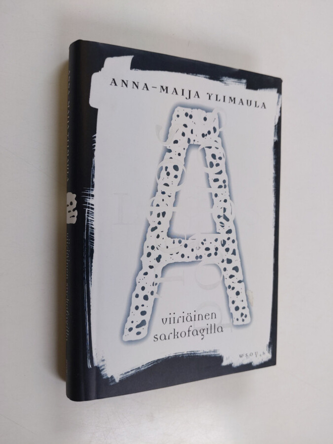 Anna-Maija Ylimaula : Viiriäinen sarkofagilla : kertomus