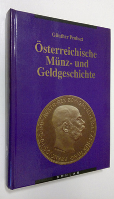 Gunther Probszt-Ohstorff : Österreichische Munz- und Geld...
