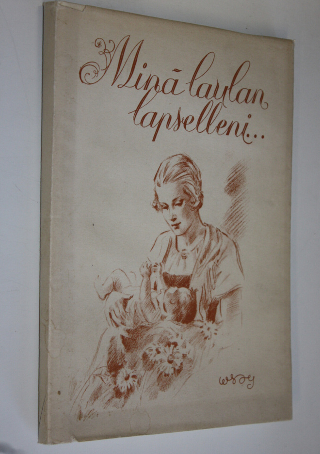 Alf Danning : Minä laulan lapselleni : kokoelma suomalais...