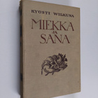 Kyösti Wilkuna : Miekka ja sana 2 : historiallisia kertom... - pikkukuva 1