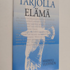 Markku Vuorinen : Tarjolla elämä - pikkukuva 1