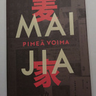 Mai Jia - Pimeä voima - pikkukuva 1