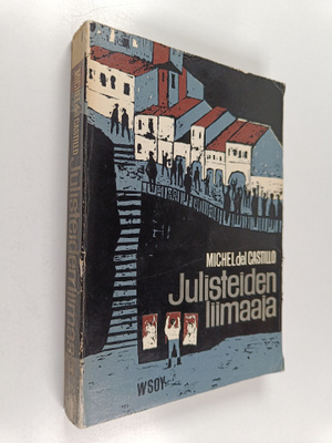 Michel Del Castillo : Julisteiden liimaaja
