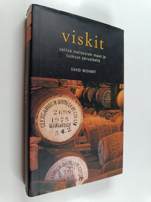 David Wishart : Viskit : valitse mallasviski maun ja tuok...