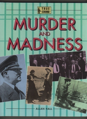 Hall, Allen: Murder and madness, Blitz Ed., 1993, hc, K3 +