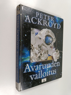 Peter Ackroyd : Avaruuden valloitus