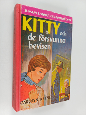 Carolyn Keene : Kitty och de försvunna bevisen