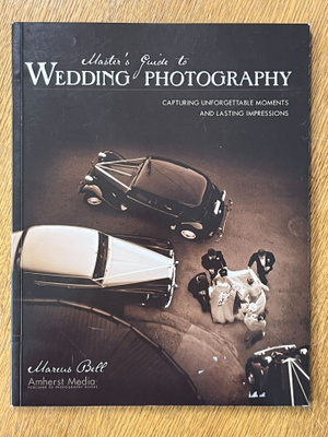 Bell - Master's Guide to Wedding Photography
