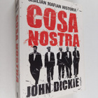 John Dickie : Cosa Nostra : Sisilian mafian historia - pikkukuva 1