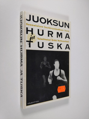 Erkki (toim.) Vettenniemi : Juoksun hurma ja tuska : suom...