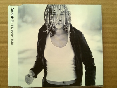 Anouk - R U Kiddin Me CDS